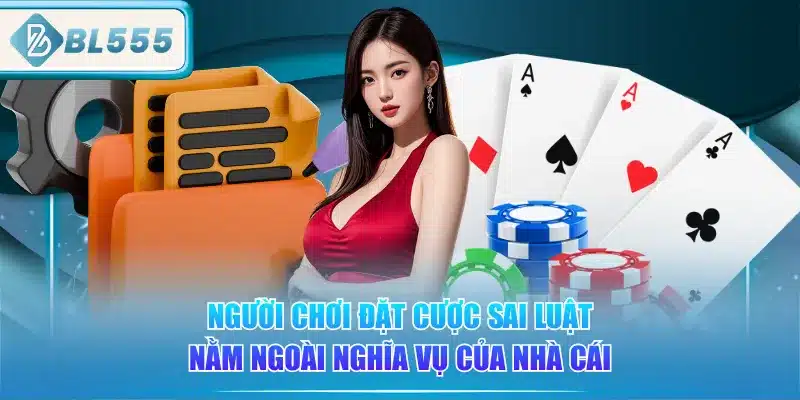 Quy Định Miễn Trừ Trách Nhiệm BL555 2 nguoi-choi-dat-cuoc-sai-luat-nam-ngoai-nghia-vu-cua-nha-cai
